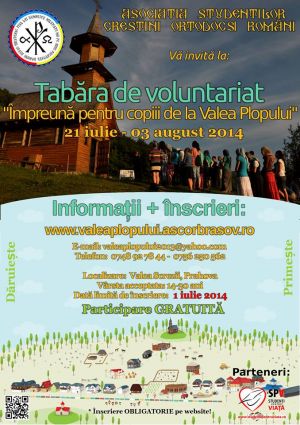 Tabara nationala de voluntariat "Impreuna pentru copiii de la Valea Plopului - Organizata de ASCOR Brasov: 21 iulie - 3 august 2014