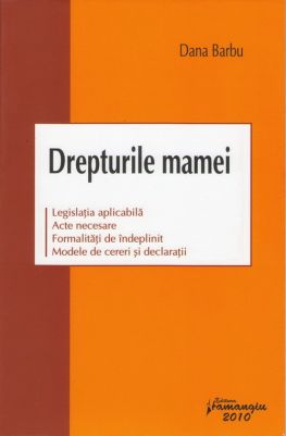 dana   barbu drepturile mamei